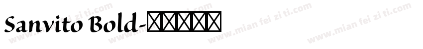 Sanvito Bold字体转换